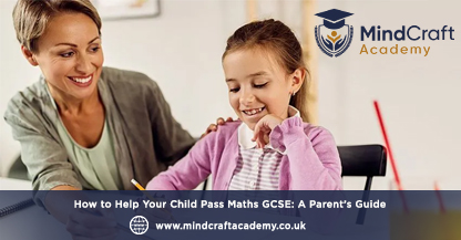 How to Help Your Child Pass Maths GCSE: A Parent’s Guide...